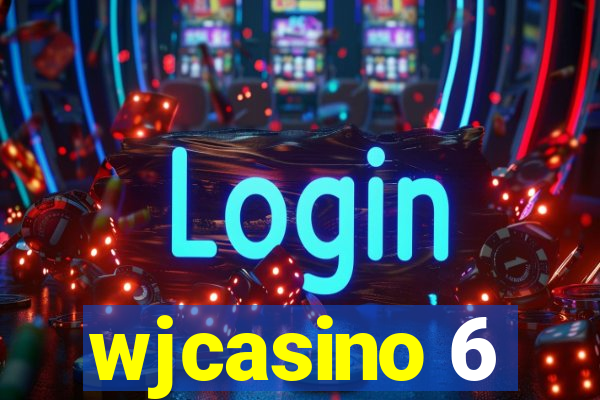wjcasino 6
